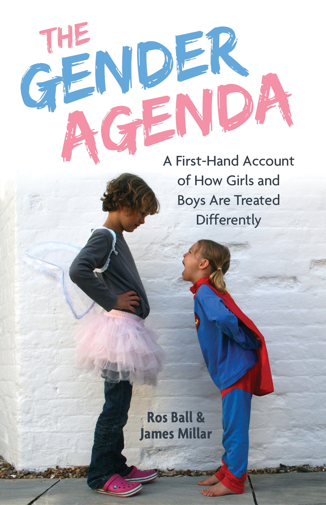 The Gender Agenda by James Millar, Ros Ball, Marianne Grabrucker