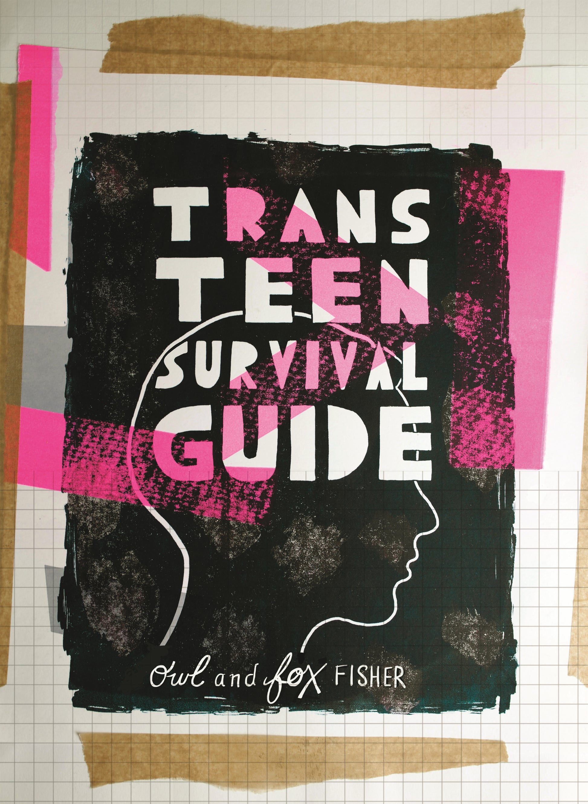 Trans Teen Survival Guide by Owl Fisher, Fox Fisher