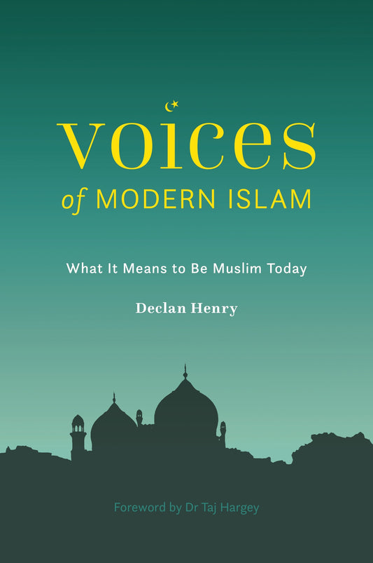 Voices of Modern Islam by Declan Henry