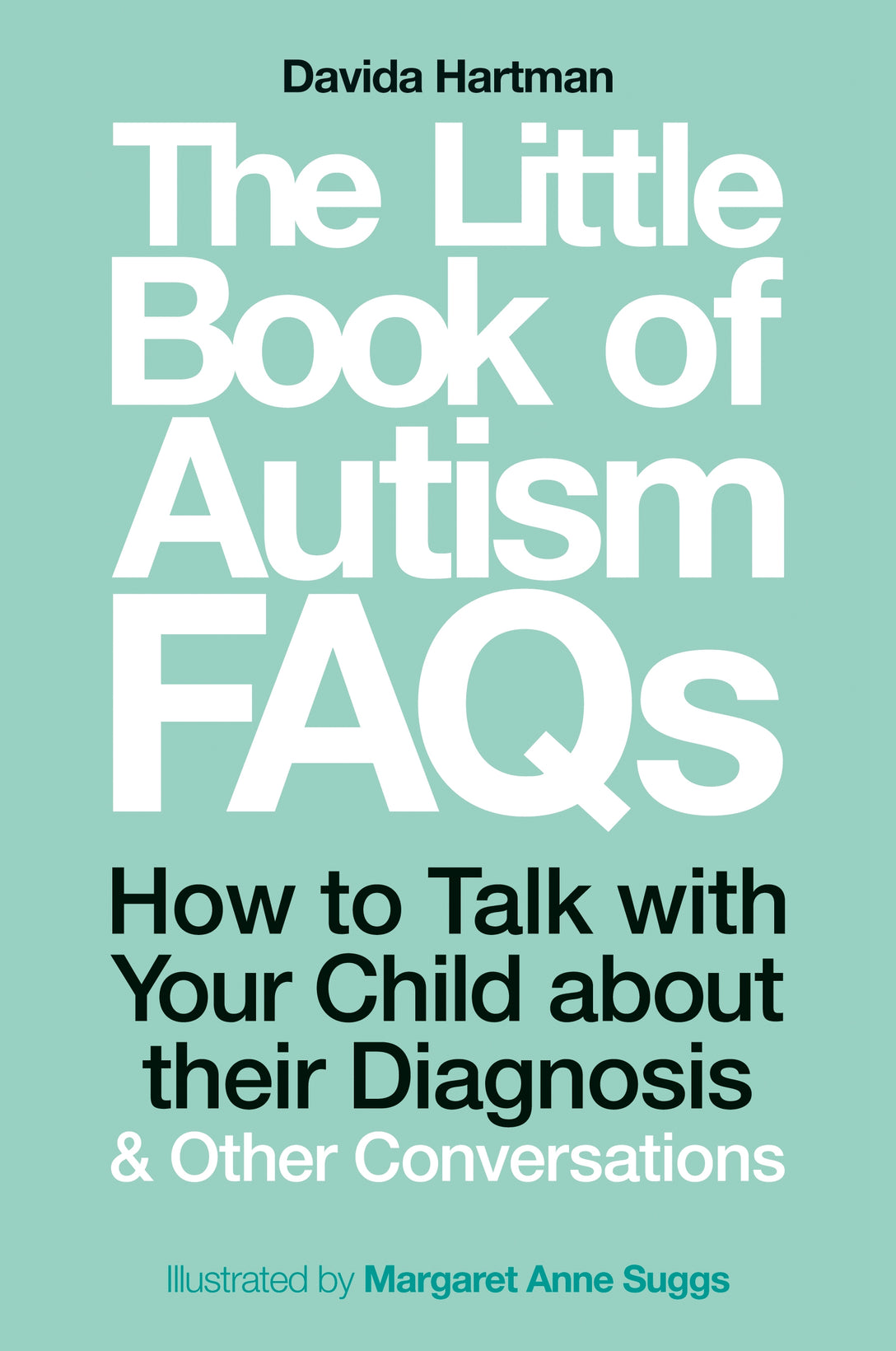 The Little Book of Autism FAQs by Davida Hartman, Margaret Anne Suggs