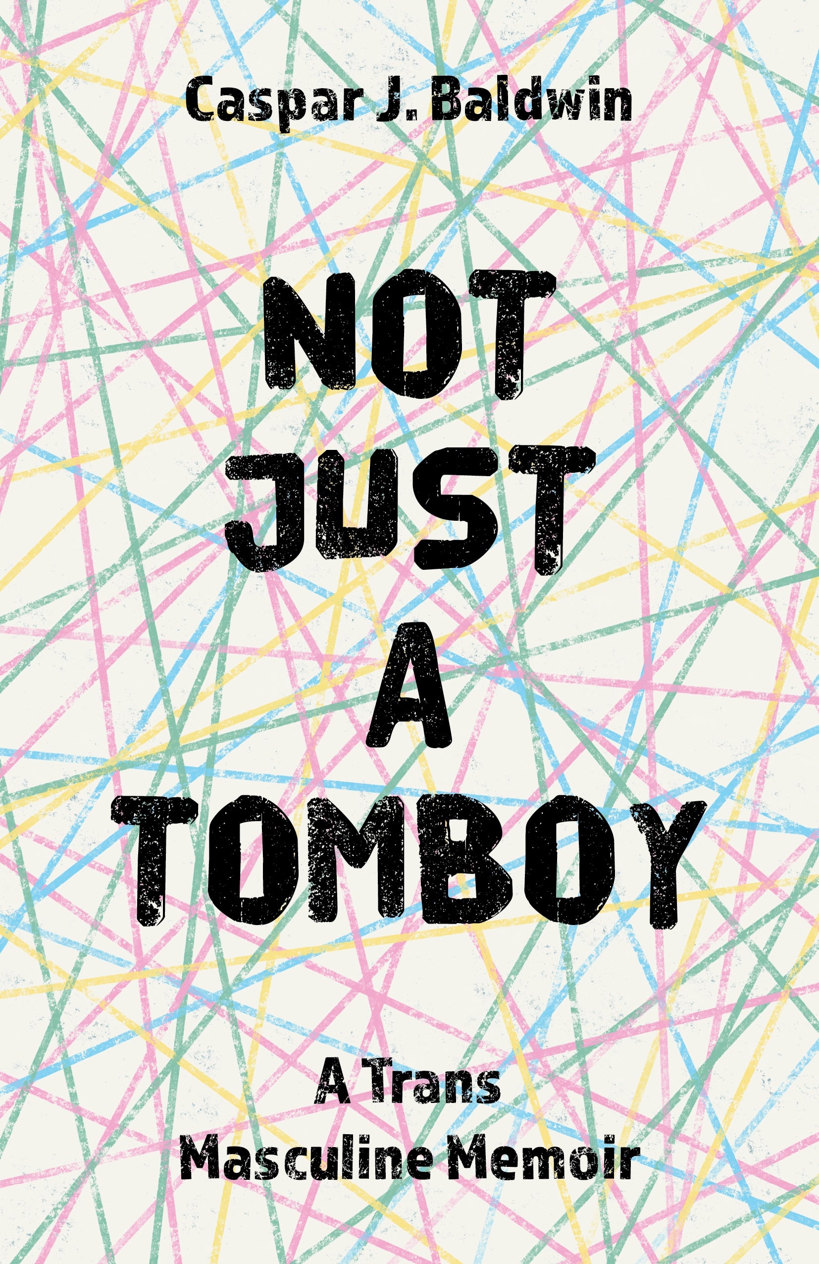 Not Just a Tomboy by Caspar Baldwin