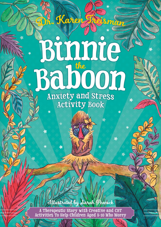 Binnie the Baboon Anxiety and Stress Activity Book by Karen Treisman