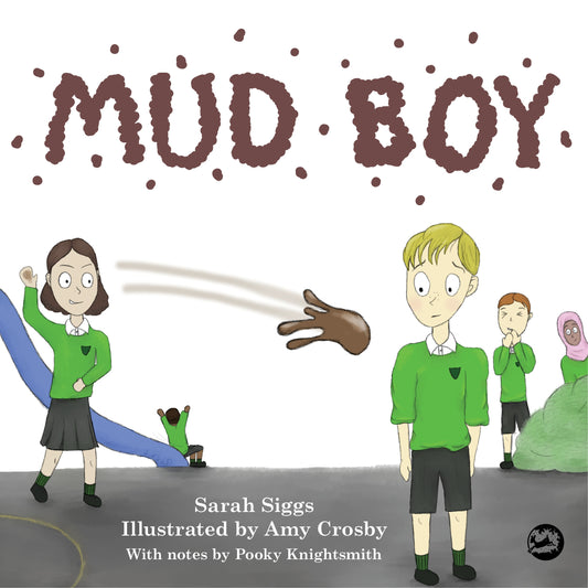 Mud Boy by Amy Crosby, Sarah Siggs