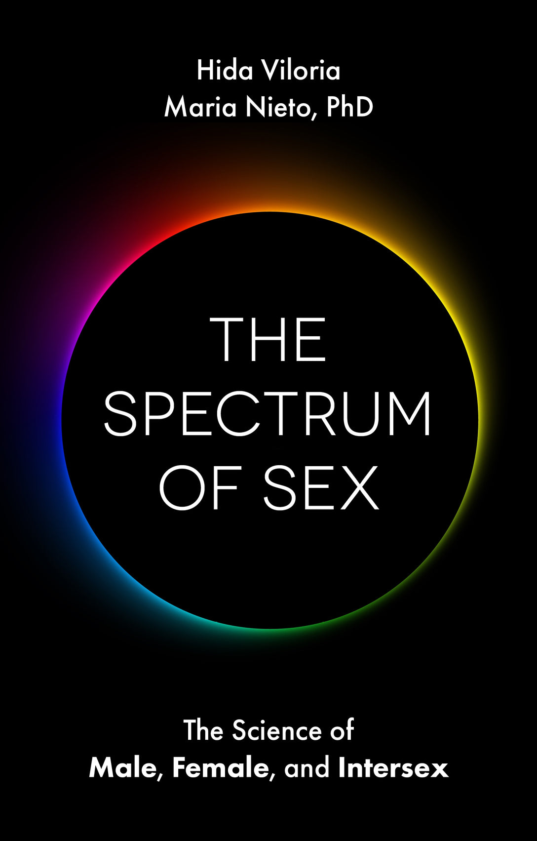 The Spectrum of Sex by Hida Viloria, Maria Nieto, Alex Law