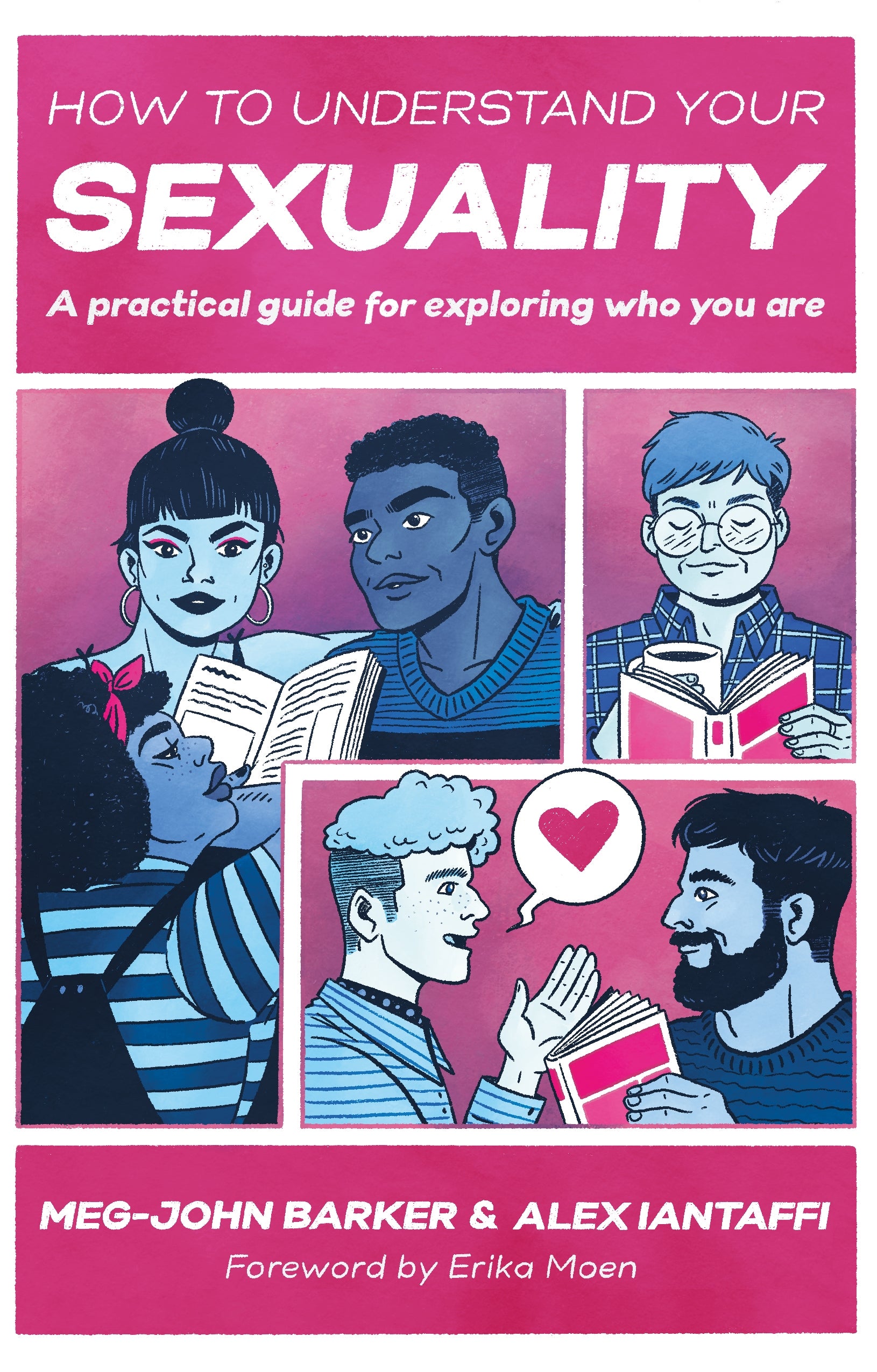How to Understand Your Sexuality by Meg-John Barker, Alex Iantaffi, Jules Scheele