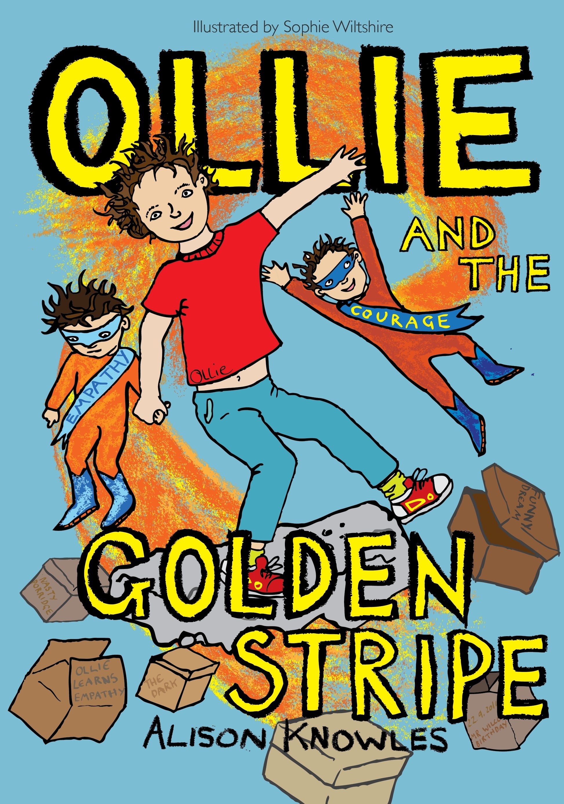 Ollie and the Golden Stripe by Alison Knowles, Sophie Wiltshire