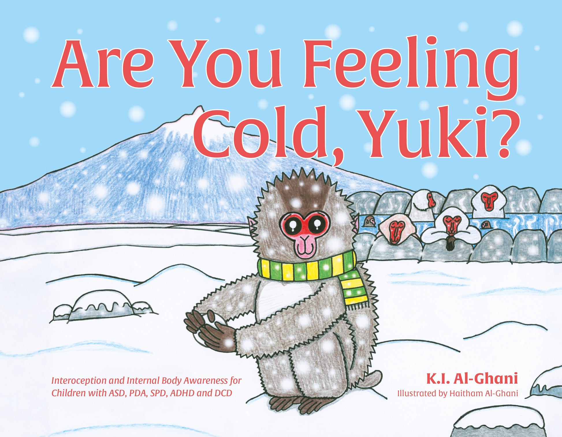 Are You Feeling Cold, Yuki? by Haitham Al-Ghani, Kay Al-Ghani
