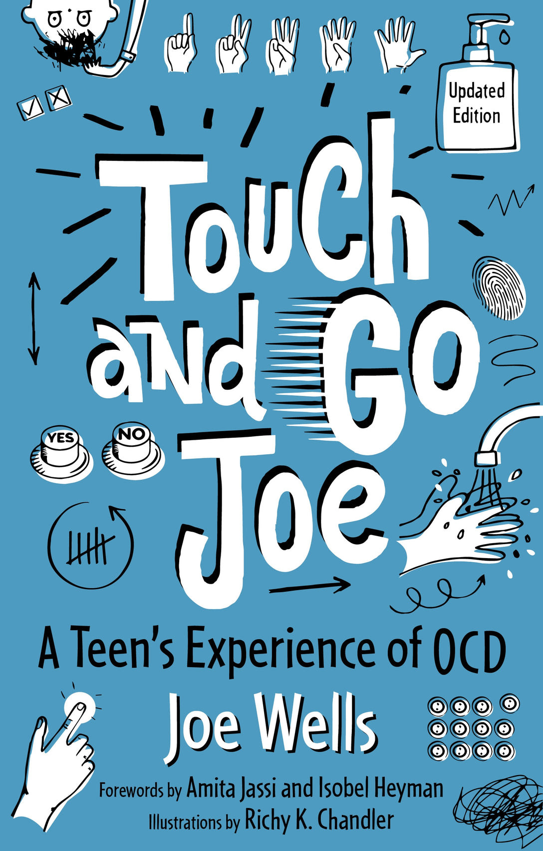 Touch and Go Joe, Updated Edition by Joe Wells, Richy K. Chandler, Isobel Heyman, Amita Jassi