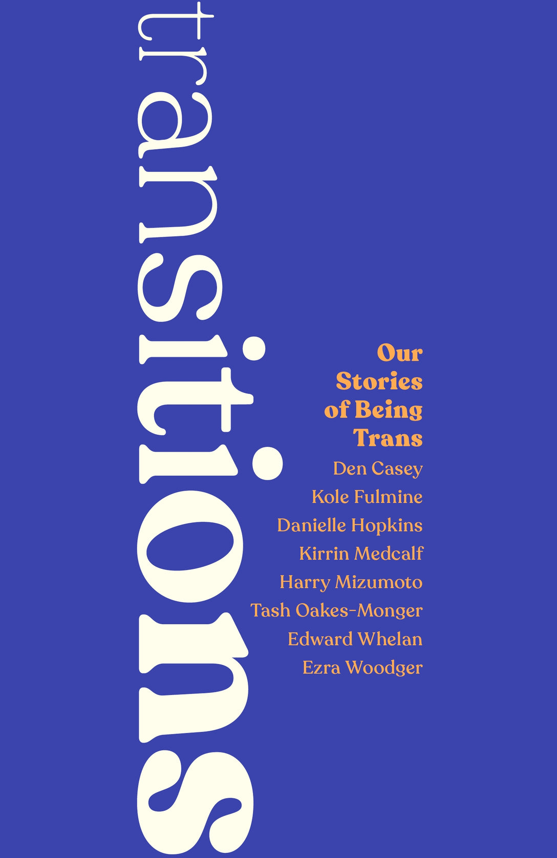 Transitions by Juno Roche, Meg-John Barker, Sabah Choudrey, Various Authors