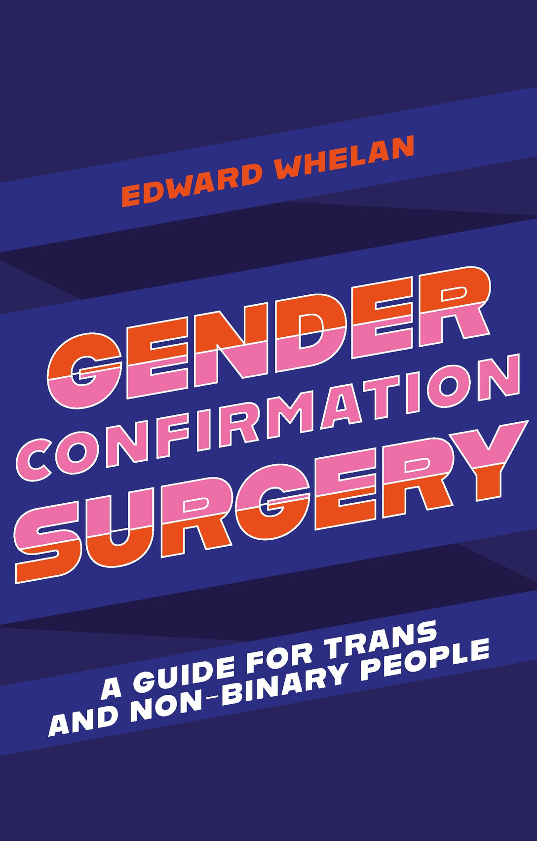 Gender Confirmation Surgery by Edward Whelan