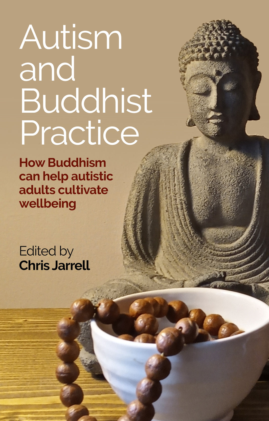 Autism and Buddhist Practice by No Author Listed, Chris Jarrell