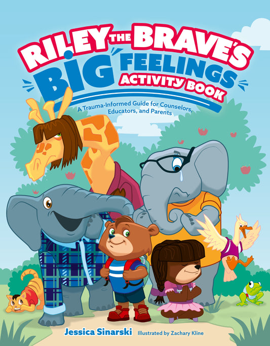 Riley the Brave's Big Feelings Activity Book by Zachary Kline, Jessica Sinarski