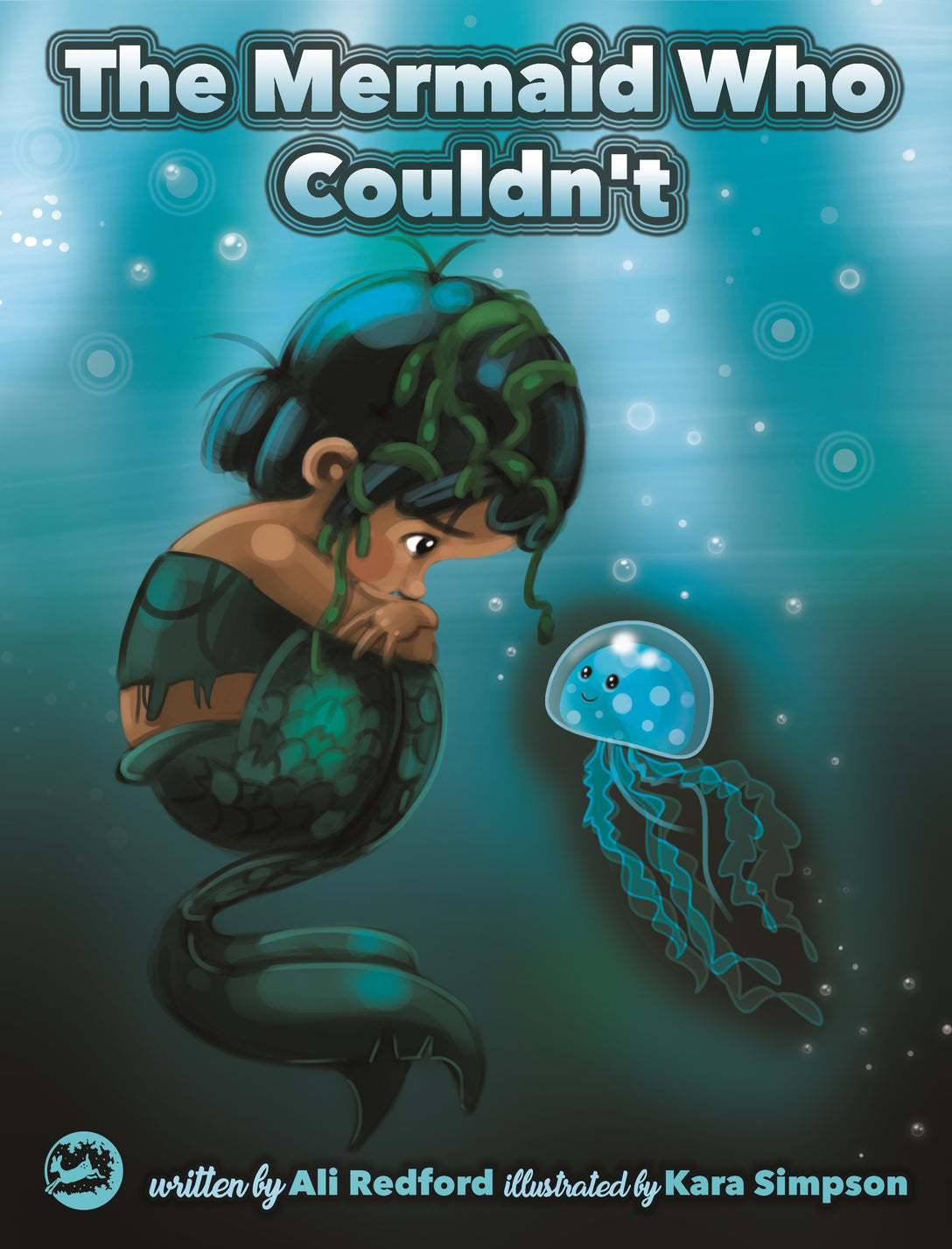 The Mermaid Who Couldn't by Alison Redford, Kara Simpson