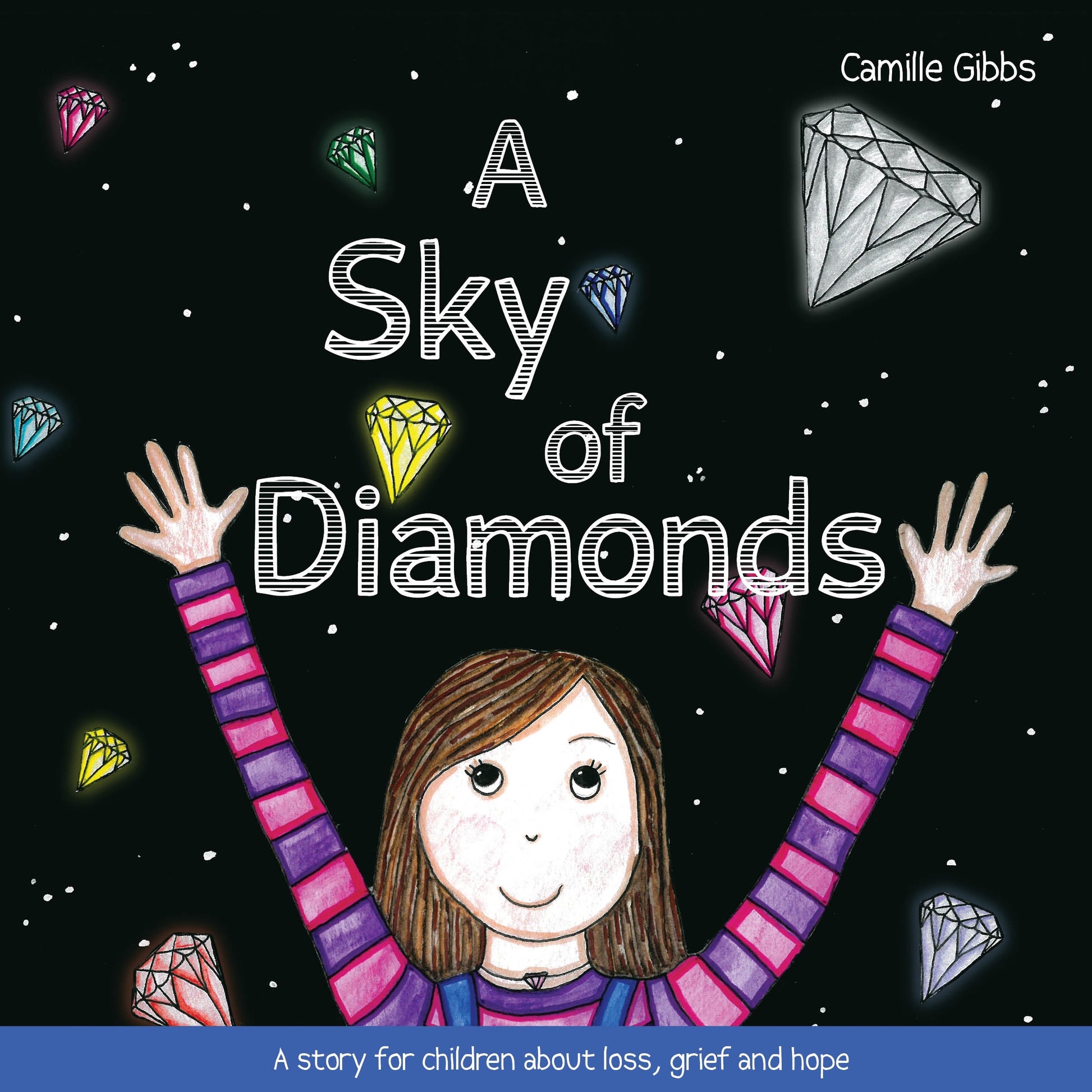 A Sky of Diamonds by Camille Gibbs