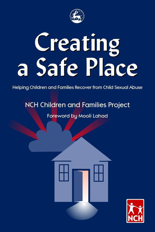 Creating a Safe Place by Professor Mooli Lahad, NCH Children and Families Project