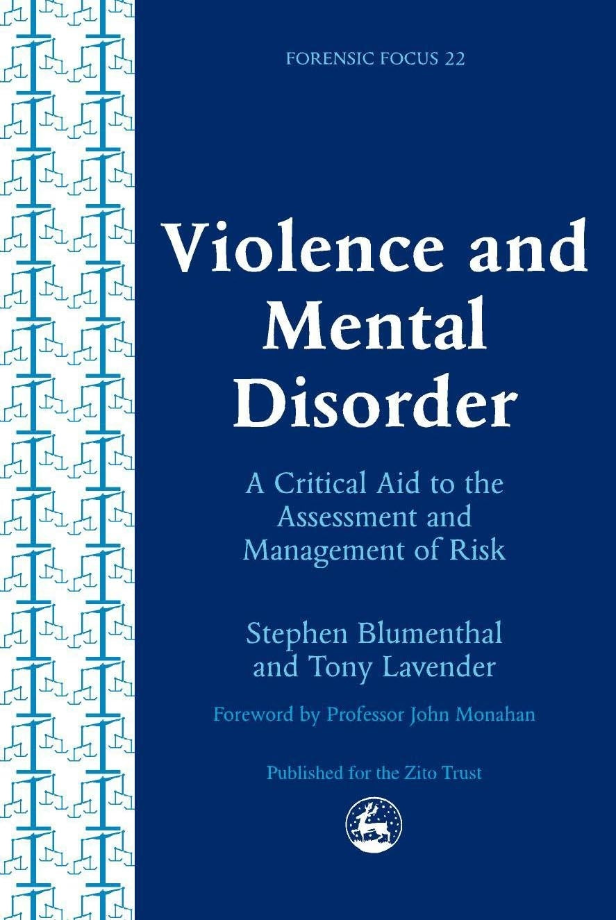Violence and Mental Disorder by Stephen Blumenthal