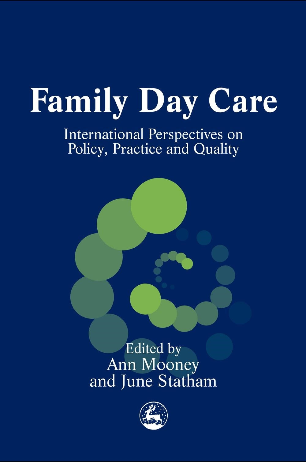 Family Day Care by June Statham, Ann Mooney