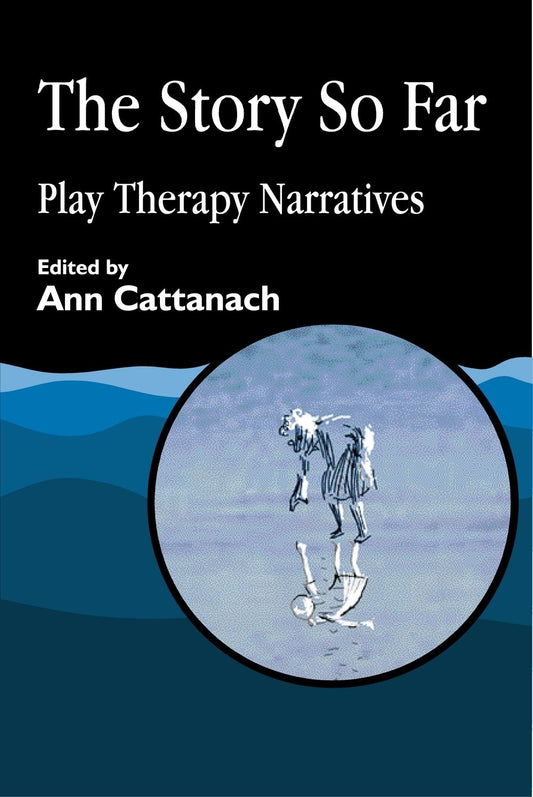 The Story So Far by Ann Cattanach