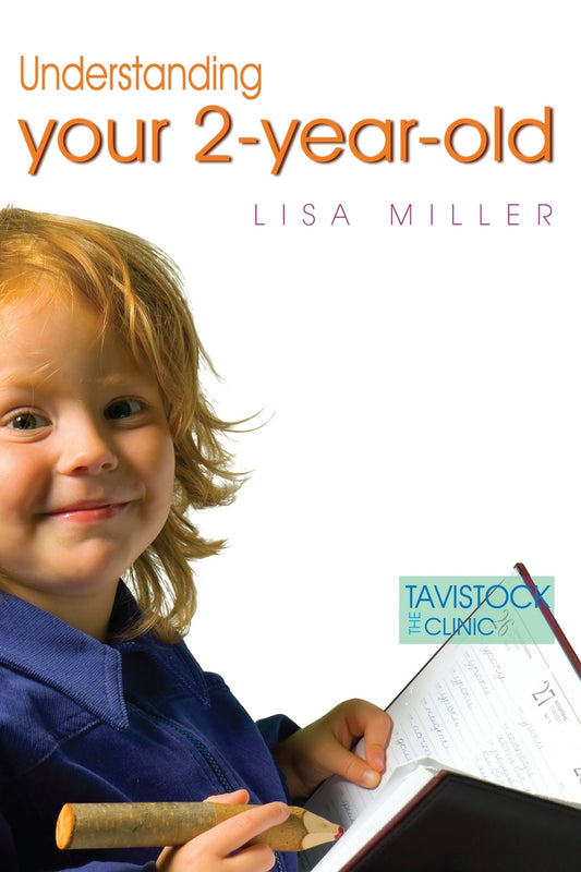 Understanding Your Two-Year-Old by Lisa Miller