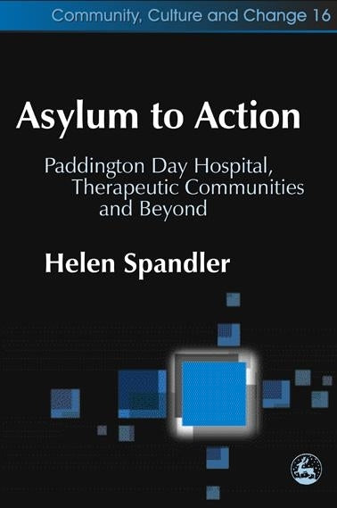 Asylum to Action by Helen Spandler