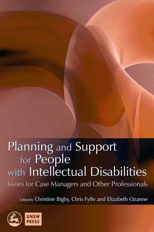 Planning and Support for People with Intellectual Disabilities by Elizabeth Ozanne, Jim Mansell, Chris Fyffe, Christine M Bigby