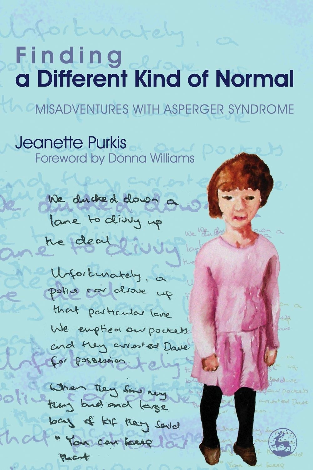 Finding a Different Kind of Normal by Donna Williams, Yenn Purkis
