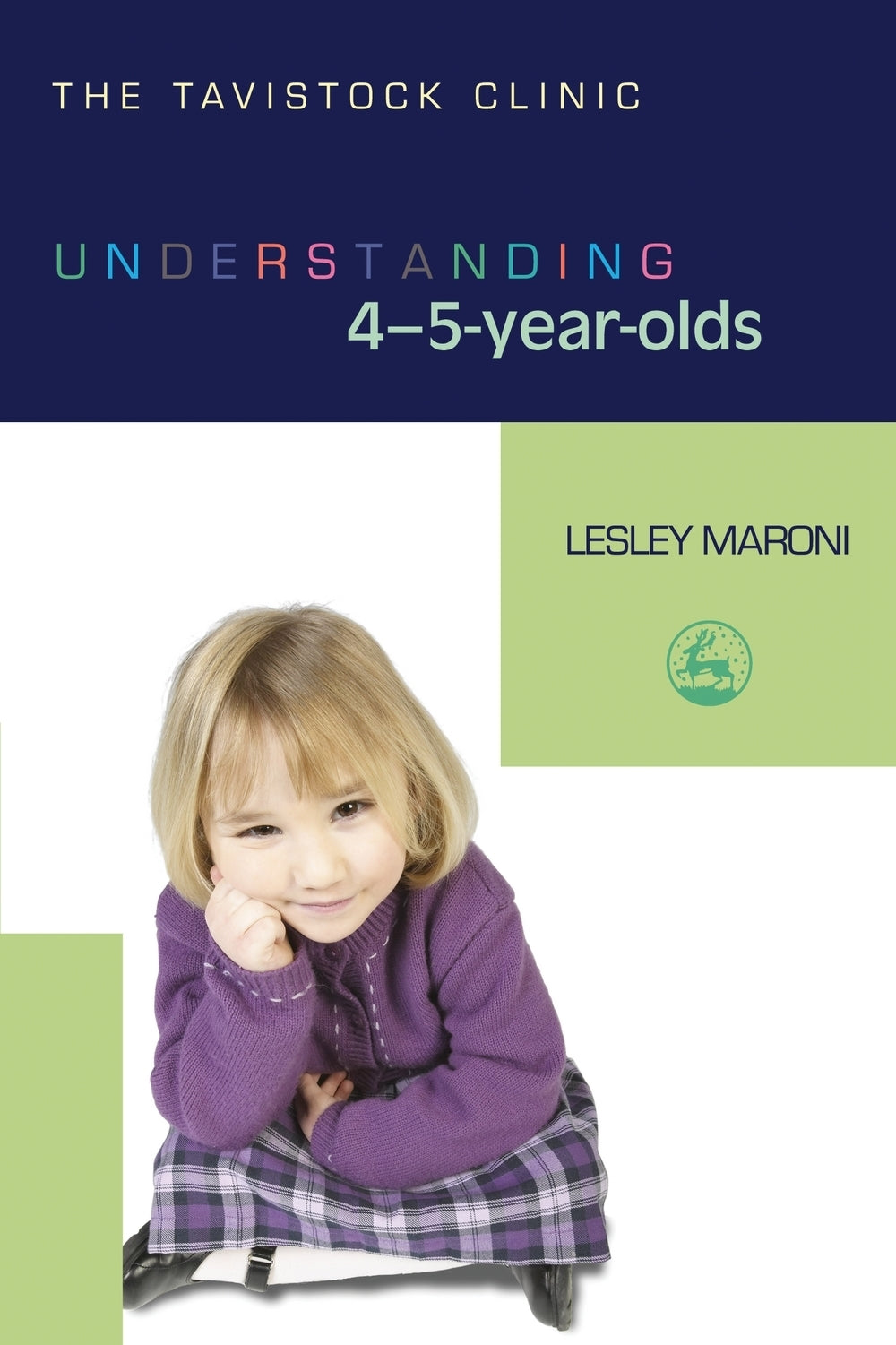 Understanding 4-5-Year-Olds by Lesley Maroni, Jonathan Bradley