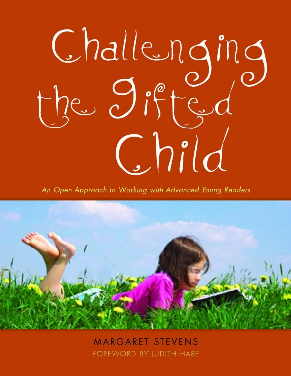 Challenging the Gifted Child by Margaret Stevens