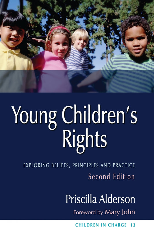 Young Children's Rights by Mary John, Rob Gayton, Priscilla Alderson