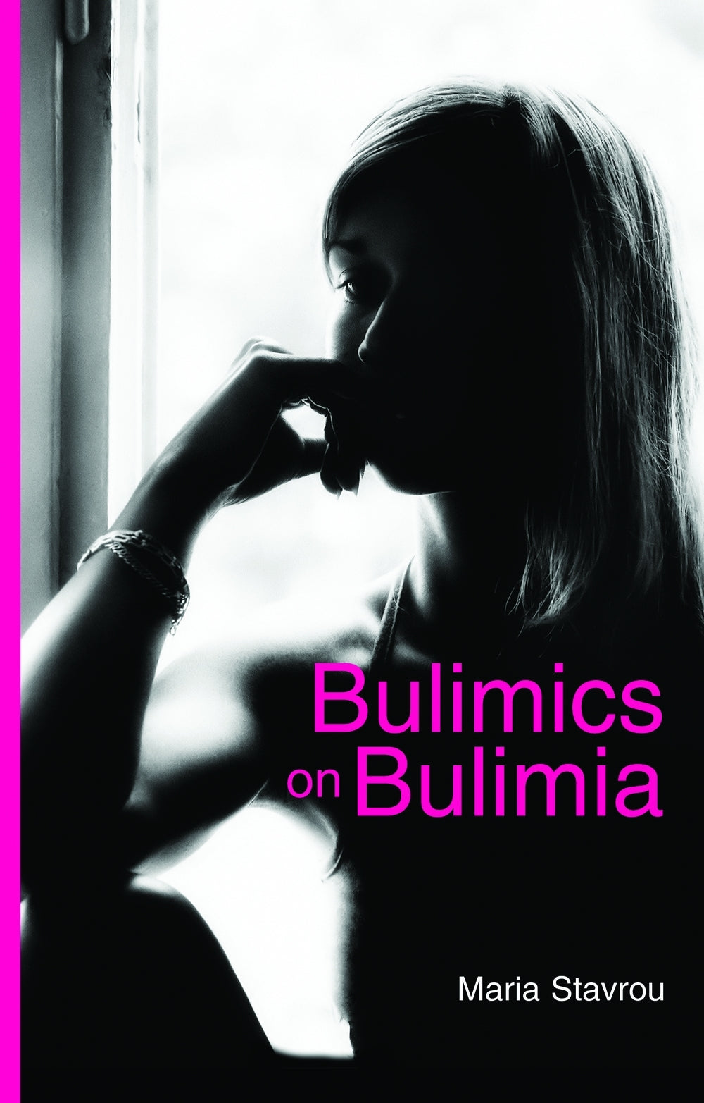 Bulimics on Bulimia by Maria Stavrou