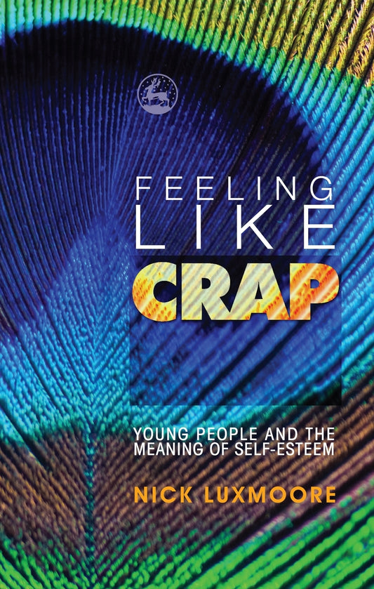 Feeling Like Crap by Nick Luxmoore