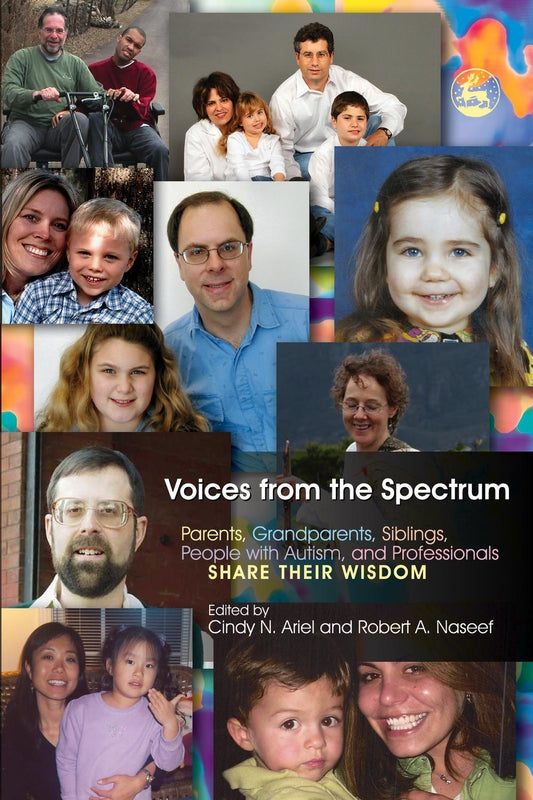 Voices from the Spectrum by Cindy N. Ariel, Robert A. Naseef