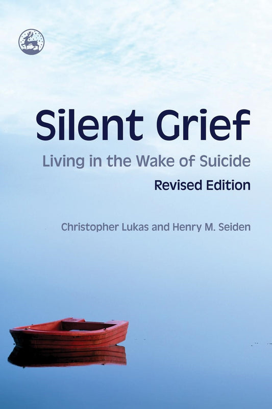Silent Grief by Christopher Lukas, Henry M Seiden