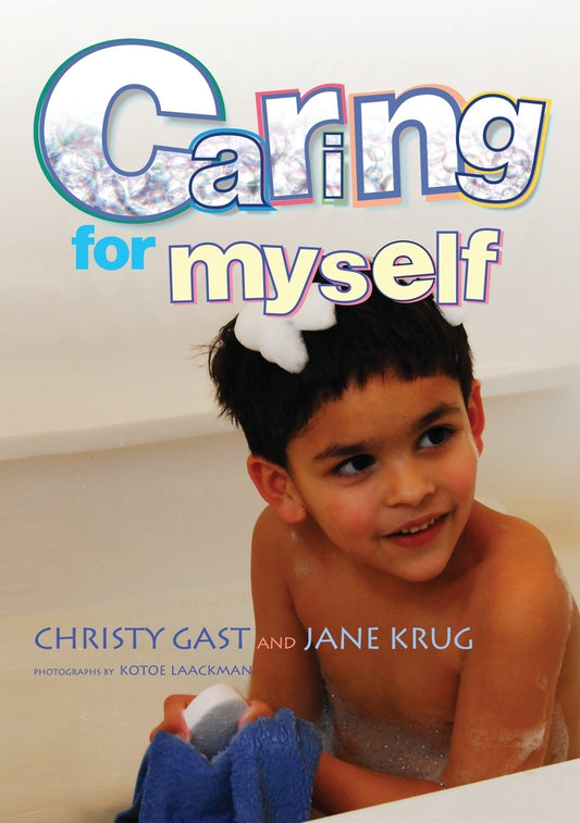 Caring for Myself by Kotoe Laackman, Christy Gast, Jane Krug