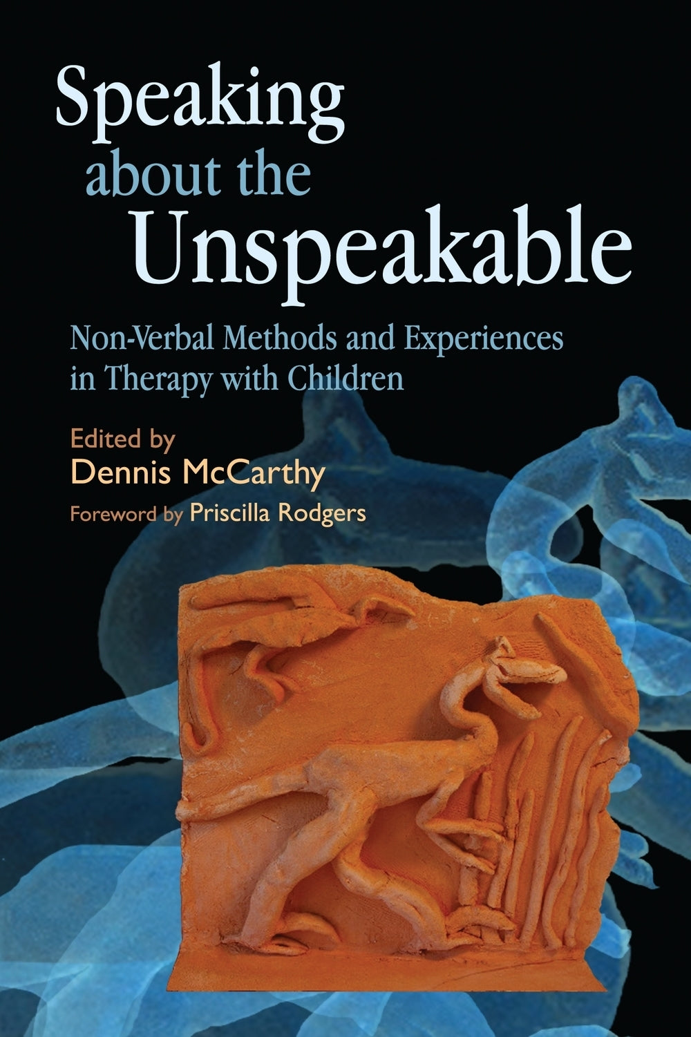 Speaking about the Unspeakable by Dennis McCarthy