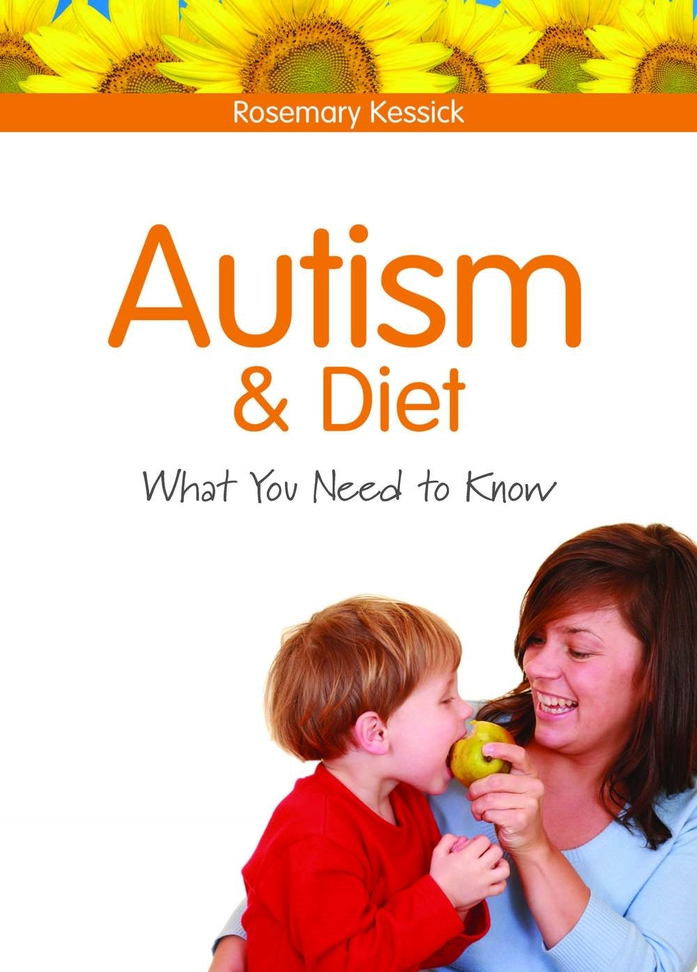 Autism and Diet by Rosemary Kessick