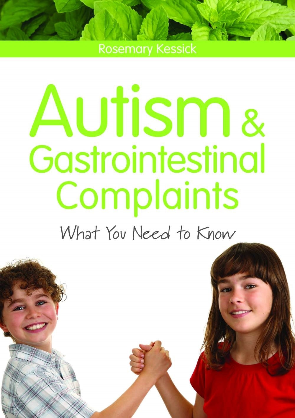 Autism and Gastrointestinal Complaints by Rosemary Kessick