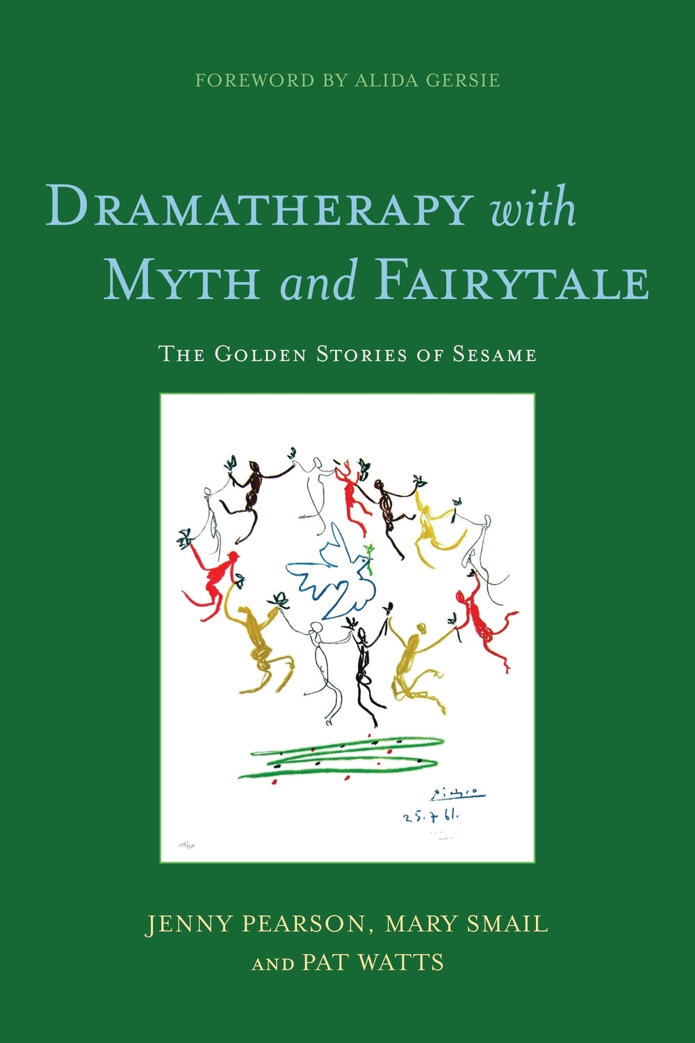 Dramatherapy with Myth and Fairytale by Pat Watts, Camilla Jessel, Jenny Pearson, Mary Smail