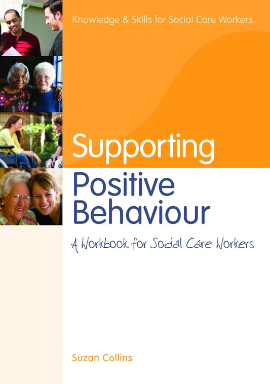 Supporting Positive Behaviour by Suzan Collins