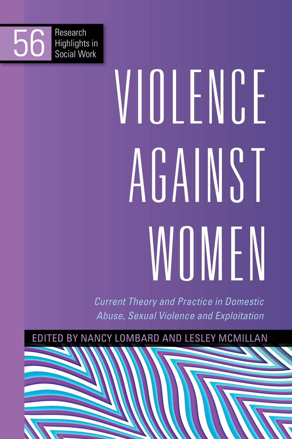 Violence Against Women by Lesley McMillan, Nancy Lombard, No Author Listed