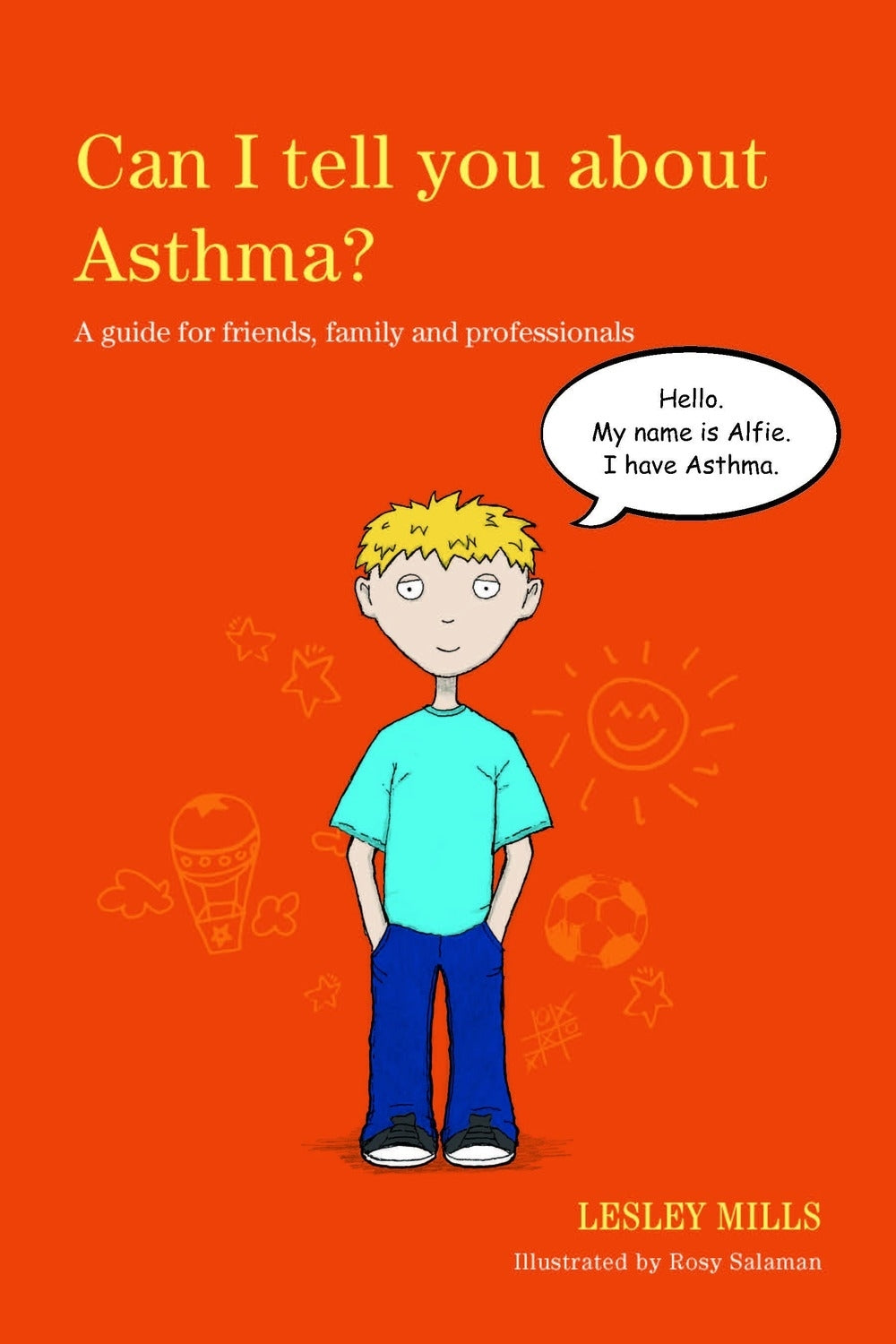 Can I tell you about Asthma? by Lesley Mills, Rosy Salaman