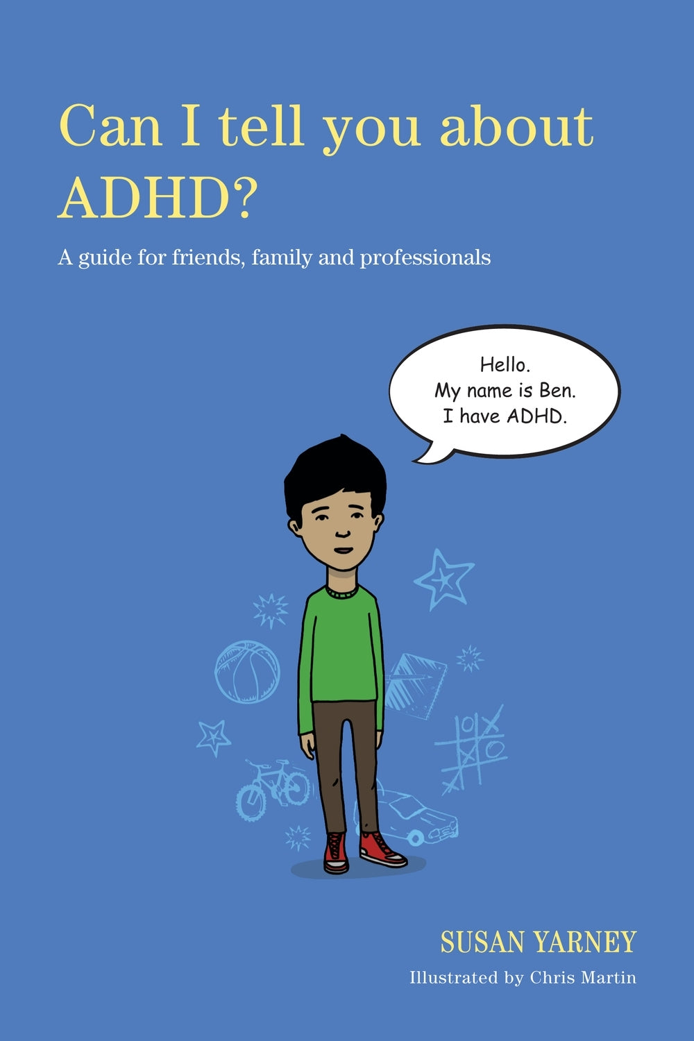 Can I tell you about ADHD? by Chris Martin, Susan Yarney