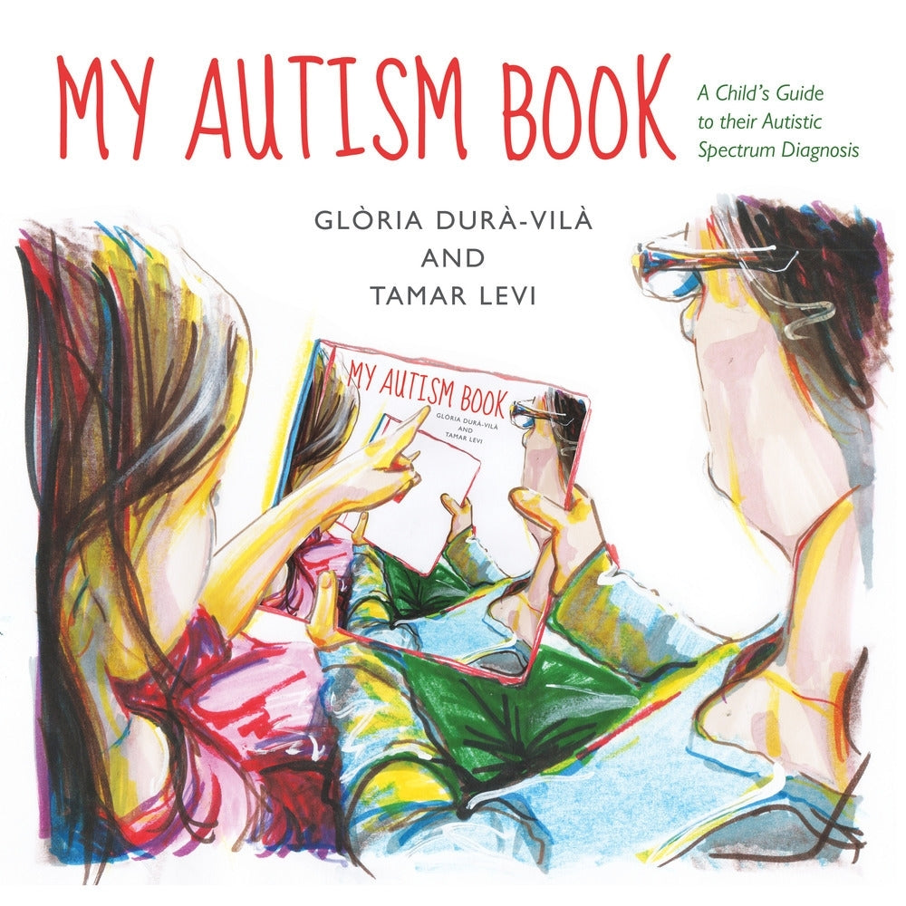 My Autism Book by Tamar Levi, Glòria Durà-Vilà