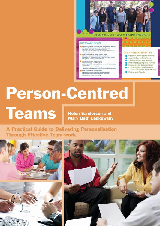 Person-Centred Teams by Helen Sanderson, Mary Beth Lepkowsky