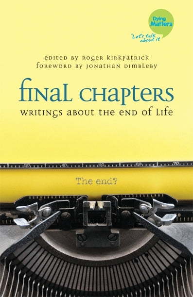 Final Chapters by Roger Kirkpatrick, No Author Listed