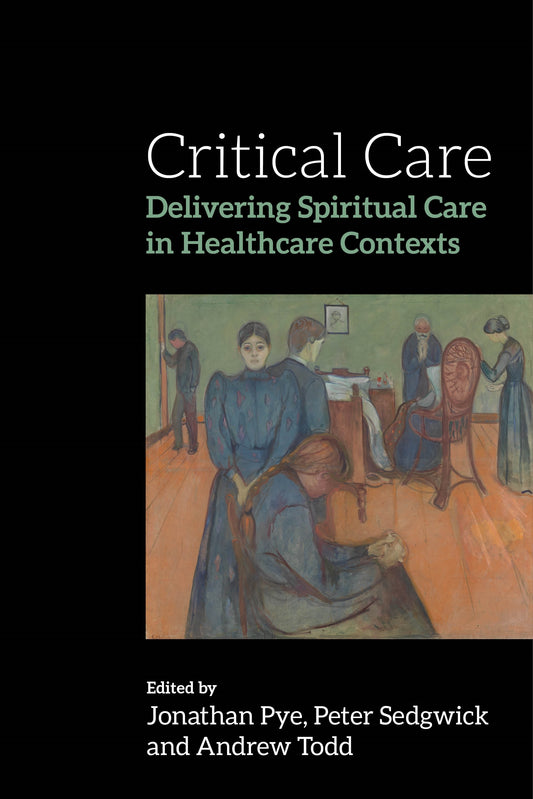 Critical Care by Jonathan Pye, Peter Sedgwick, Andrew Todd, No Author Listed