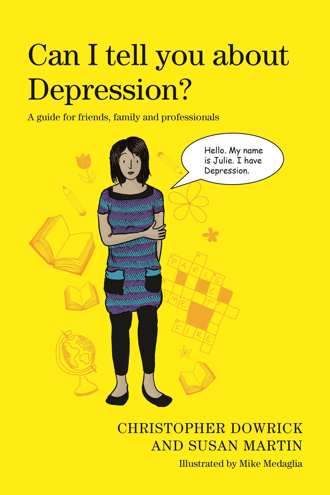 Can I tell you about Depression? by Christopher Dowrick, Susan Martin, Mike Medaglia