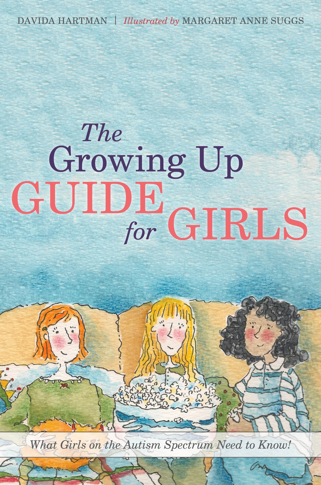 The Growing Up Guide for Girls by Davida Hartman, Margaret Anne Suggs