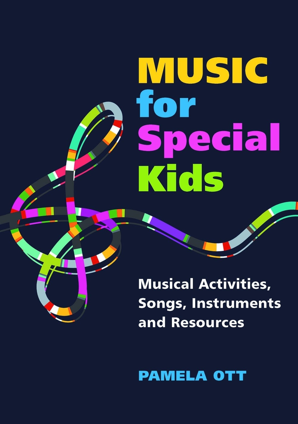 Music for Special Kids by Pamela Ott