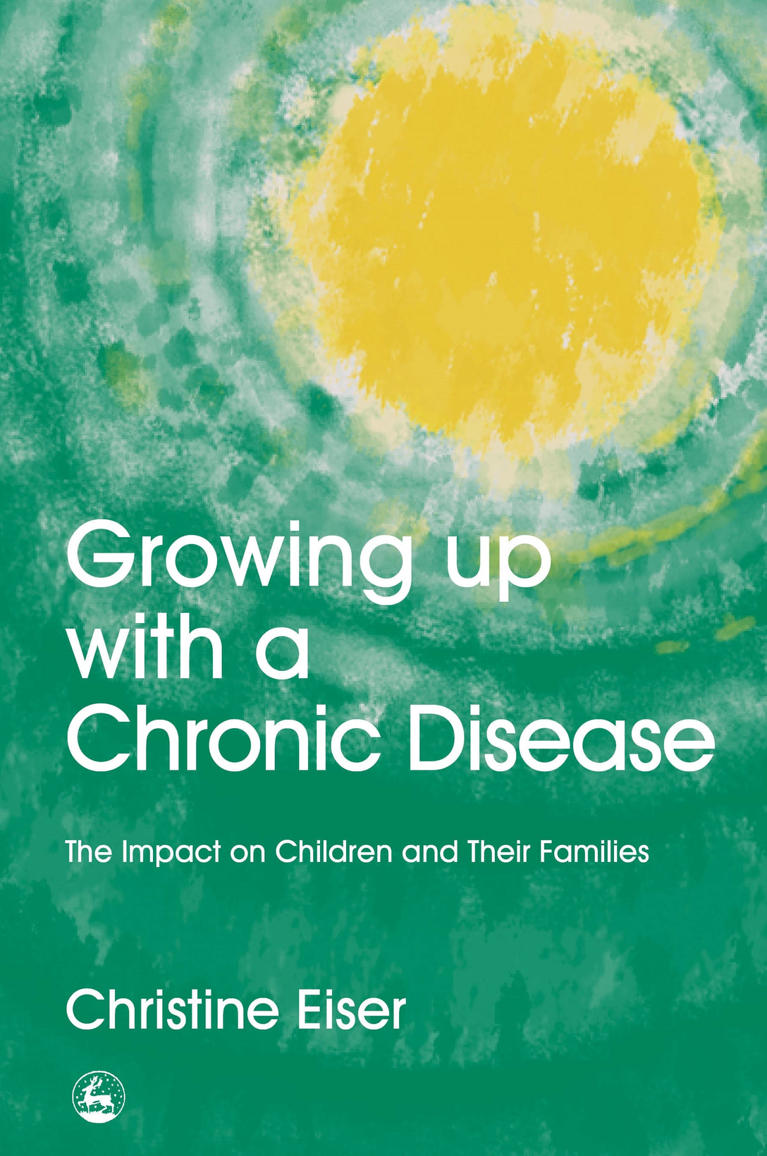 Growing Up with a Chronic Disease by Christine Eiser